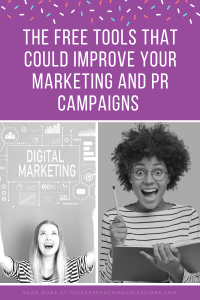 Blog graphic to highlight a blog which discusses the free tools that can improve your marketing and PR campaigns