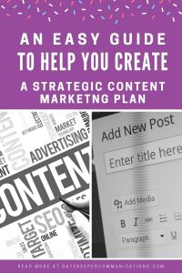 Gatekeeper Communications in Ipswich discuss how you can create a strategic content marketing plan
