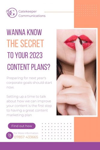 Blog graphic explaining the secret to 2023 content marketing plans according to Gatekeeper Communications in Ipswich
