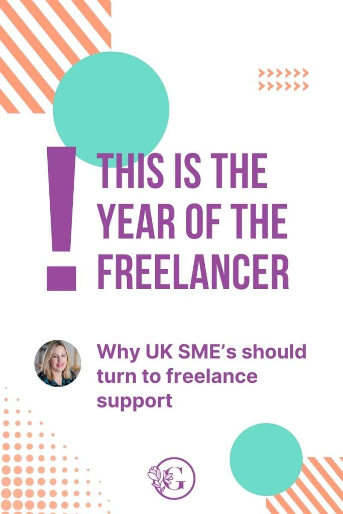 Blog graphic with purple text and the headline "this is the year of the freelancer" and a subheading that says "why UK SMEs should turn to freelance support"