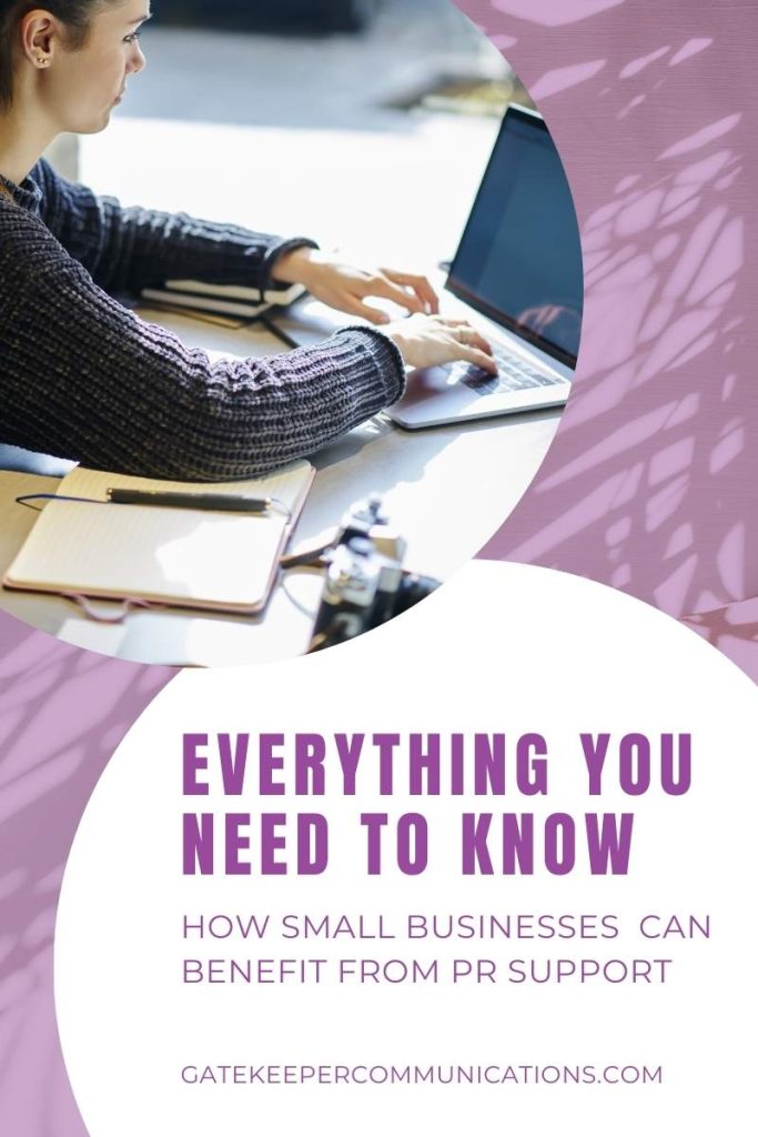 Blog post graphic - a female working on a computer in a circular image, with a purple headline saying "everytihing you need to know about how small businesses can benefit from freelance communications and PR support