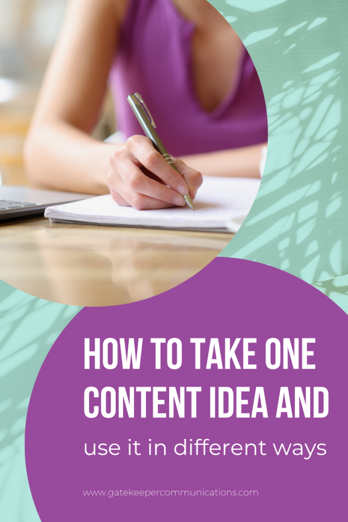 Person writing in notebook with overlay text promoting content repurposing strategies by Gatekeeper Communications