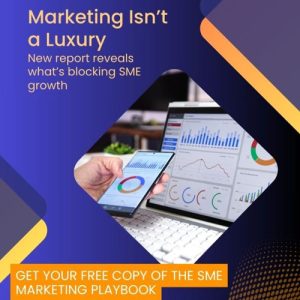 Promotional graphic with the headline “Marketing Isn’t a Luxury” and subtext about a report on SME growth challenges. The image shows a person holding a smartphone with charts and a laptop displaying analytics dashboards. A bottom banner reads “Get your free copy of the SME Marketing Playbook.